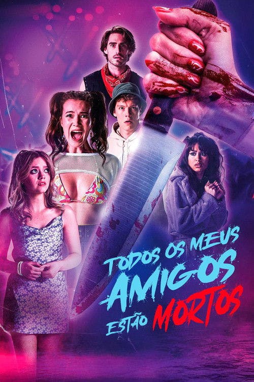 Todos os Meus Amigos Estão Mortos 2 poster