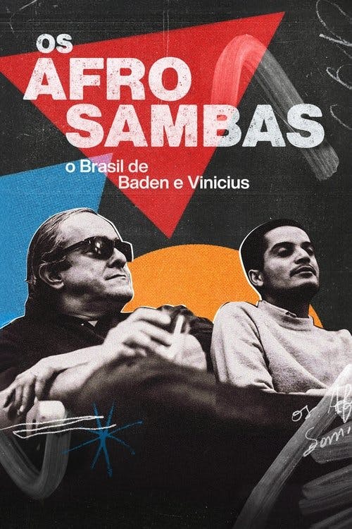 Os Afro-Sambas: O Brasil de Baden e Vinícius poster