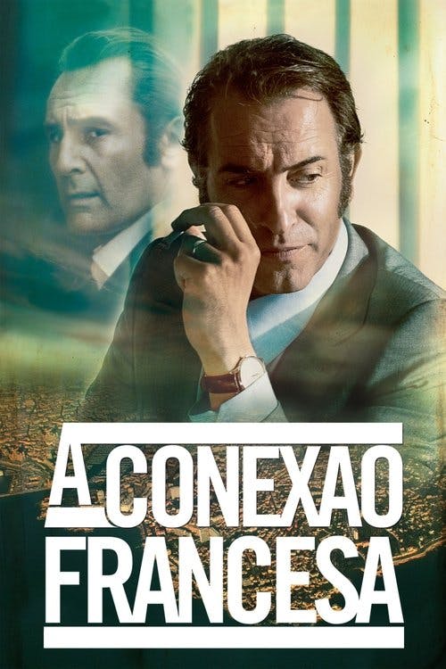 A Conexão Francesa poster