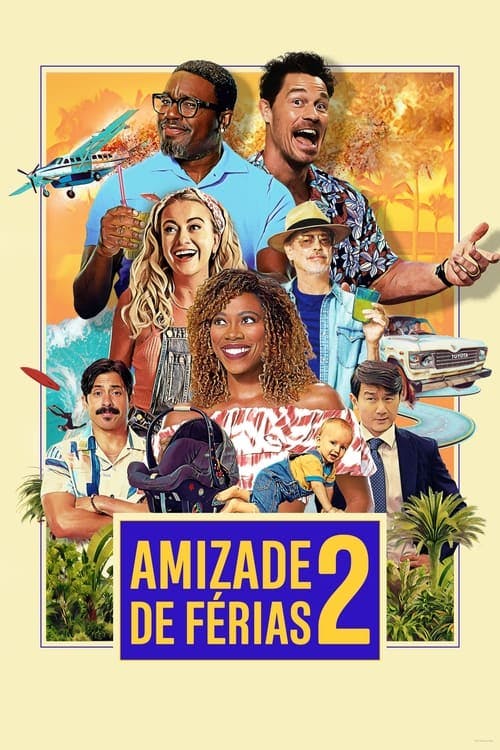 Amizade de Férias 2 poster