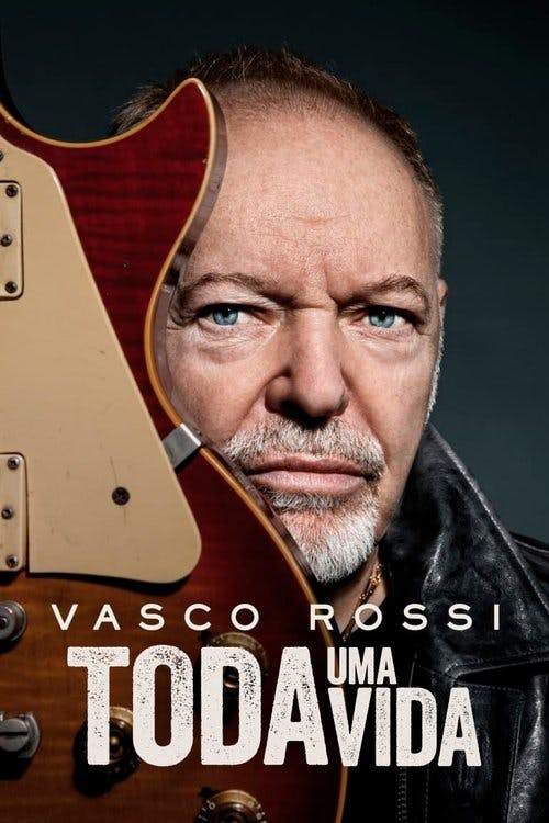 Vasco Rossi - Toda uma Vida poster