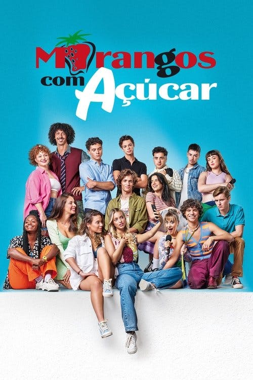 Morangos com Açúcar poster