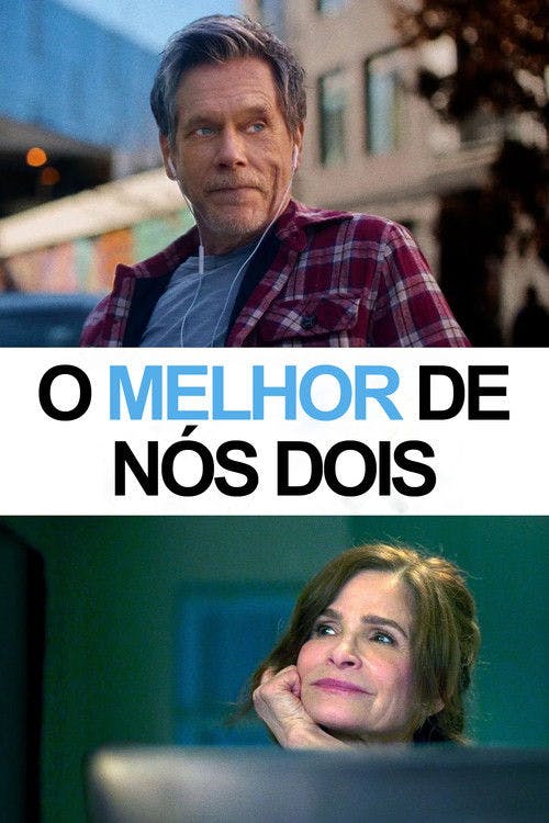 O Melhor de Nós Dois poster