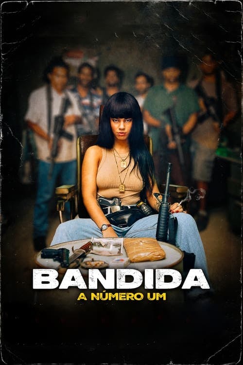 Bandida - A Número Um poster