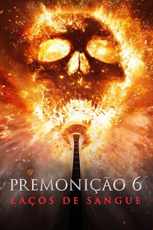 Premonição 6: Laços de Sangue poster