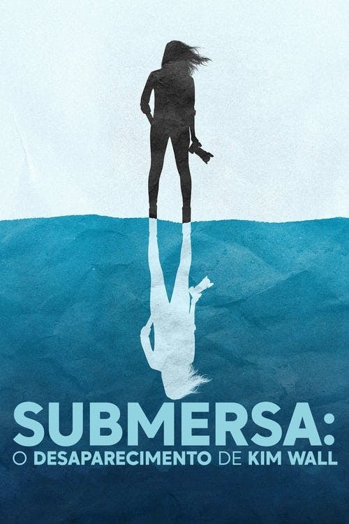 Assistir Submersa: O Desaparecimento de Kim Wall Online em HD