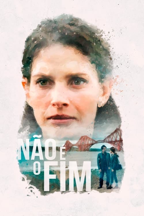 Não É o Fim poster