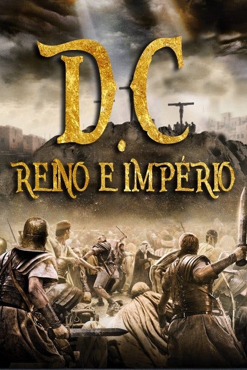 D.C. Reino e Império poster