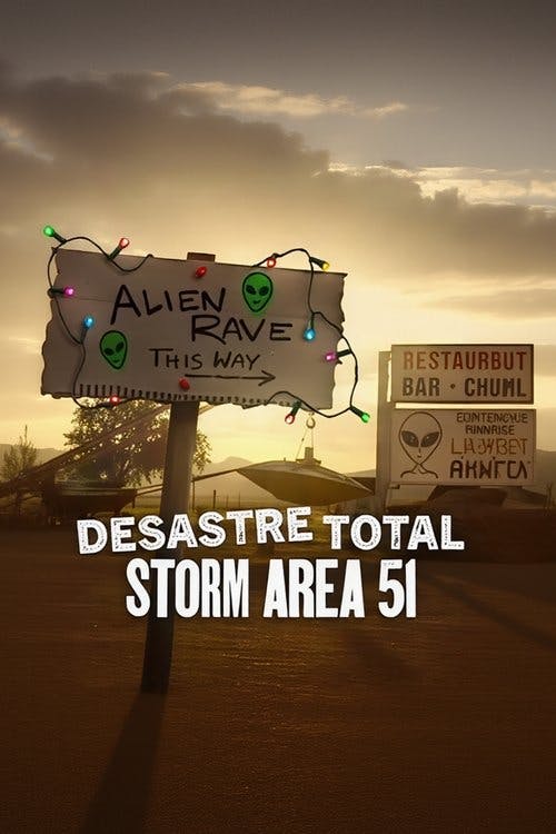 Desastre Total: Storm Area 51 poster