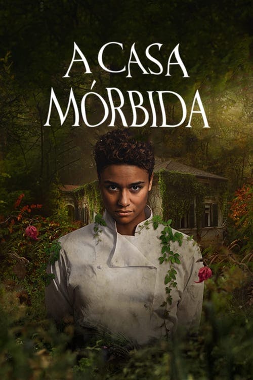A Casa Mórbida poster