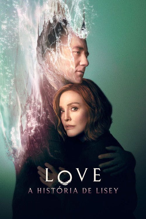 LOVE - A História de Lisey poster
