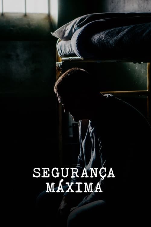 Segurança Máxima poster