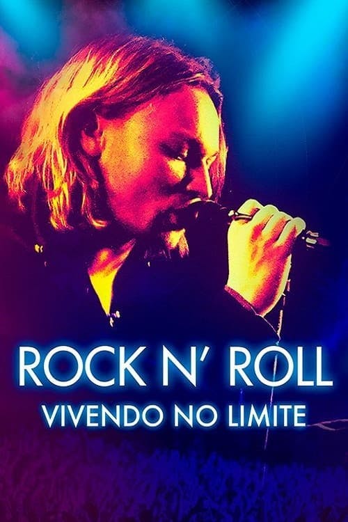 Rock N' Roll: Vivendo no Limite poster