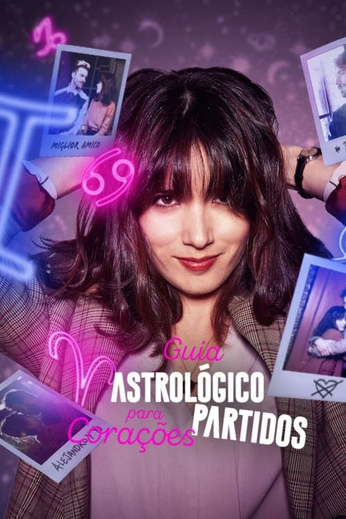 Assistir Guia Astrológico para Corações Partidos Online