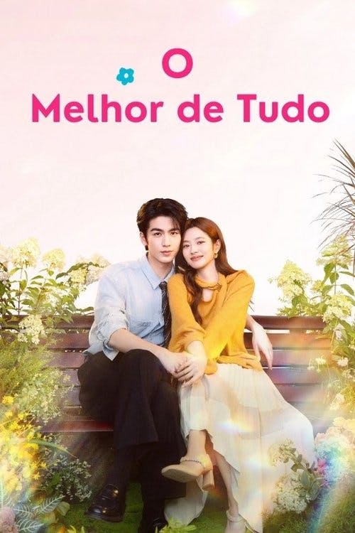 O Melhor de Tudo poster