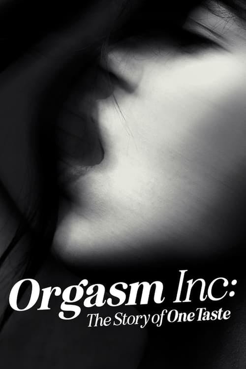 Orgasmos à Venda: O Lado Sombrio da OneTaste poster