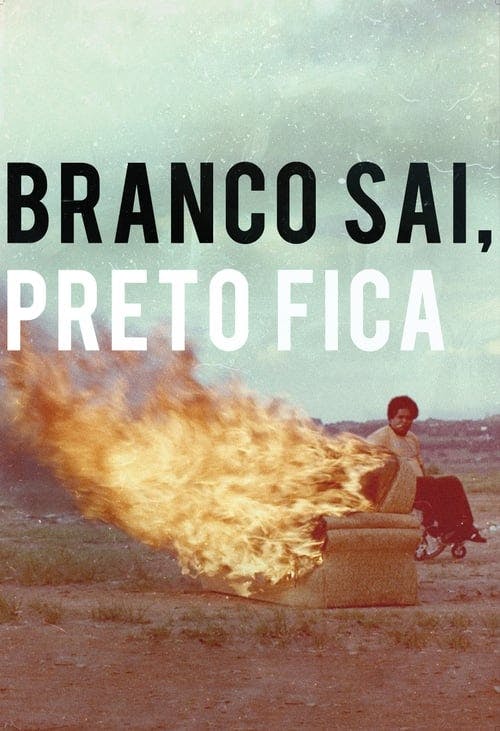 Branco Sai, Preto Fica poster