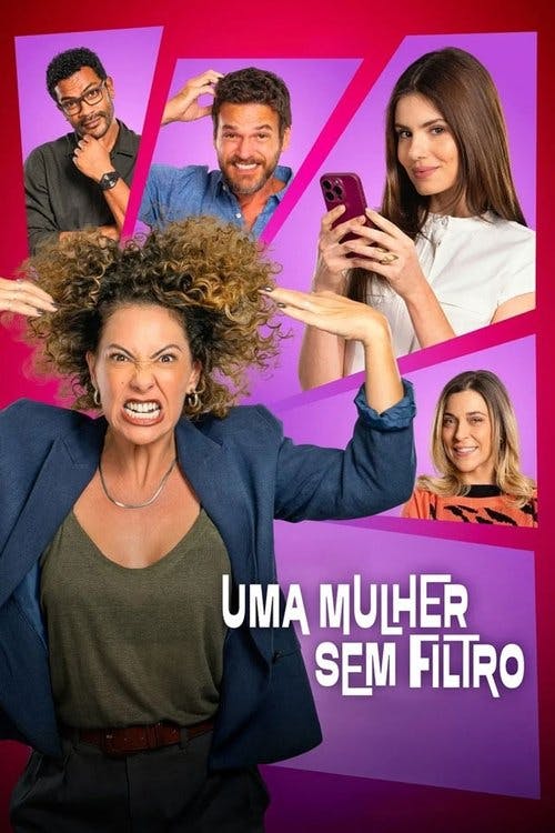 Uma Mulher Sem Filtro poster