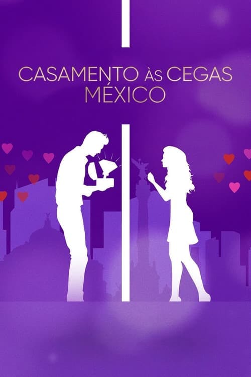 Assistir Casamento às Cegas: México Online