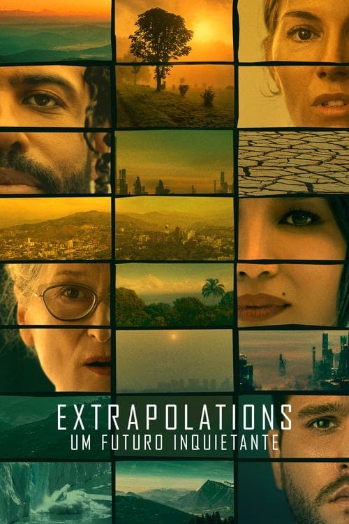 Extrapolations: Um Futuro Inquietante poster