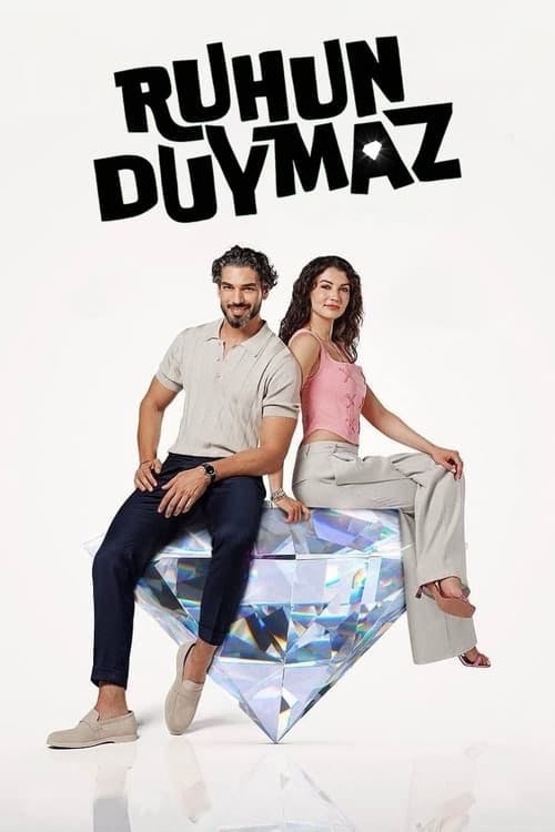 Assistir Ruhun Duymaz Online