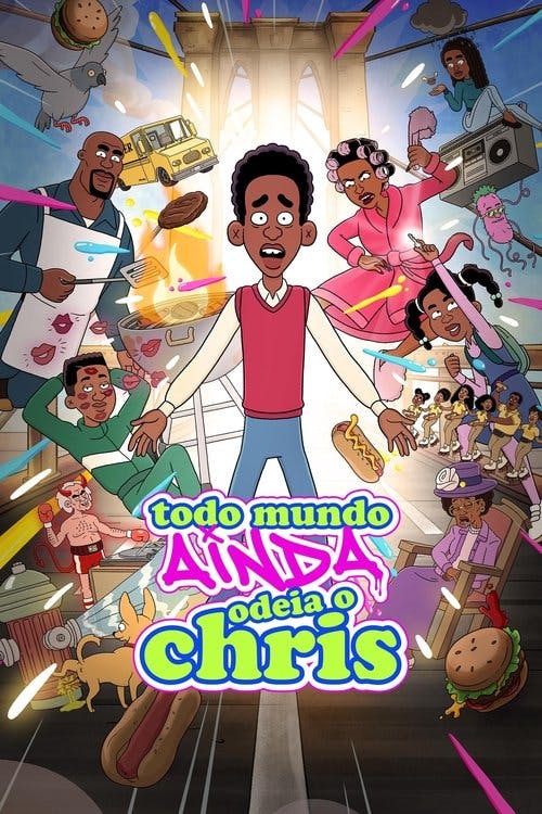 Todo Mundo Ainda Odeia o Chris poster