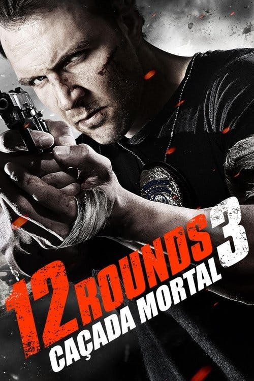 12 Rounds 3: Caçada Mortal poster