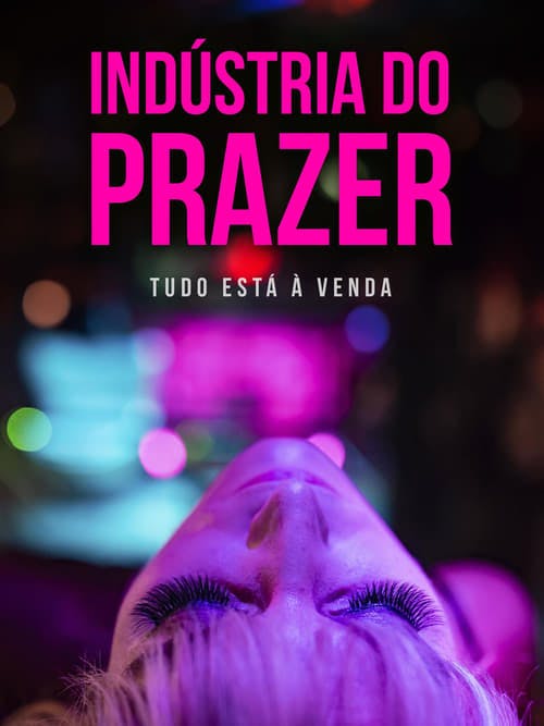 Indústria do Prazer poster