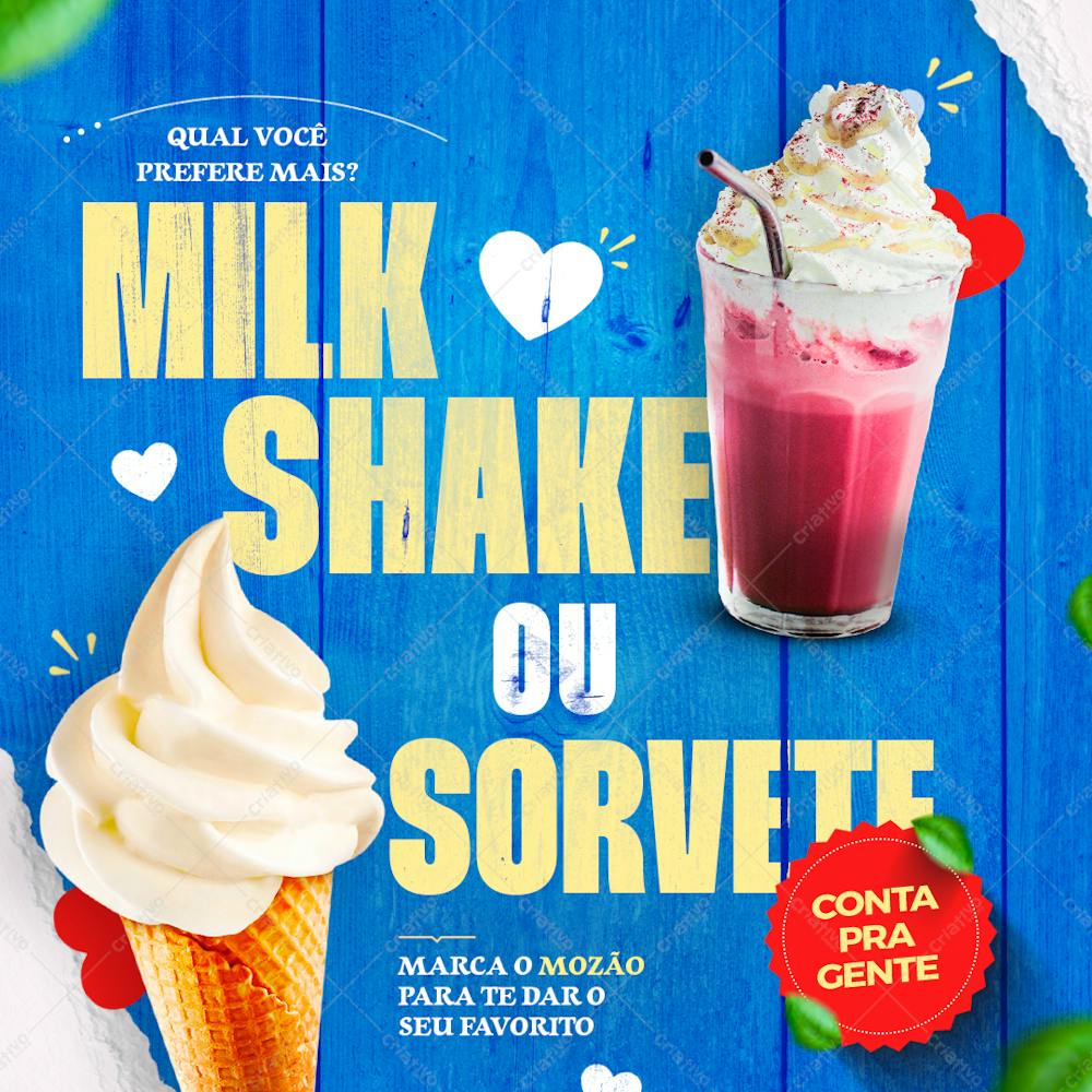 Milk Shake Ou Sorvete? Marca O Mozão