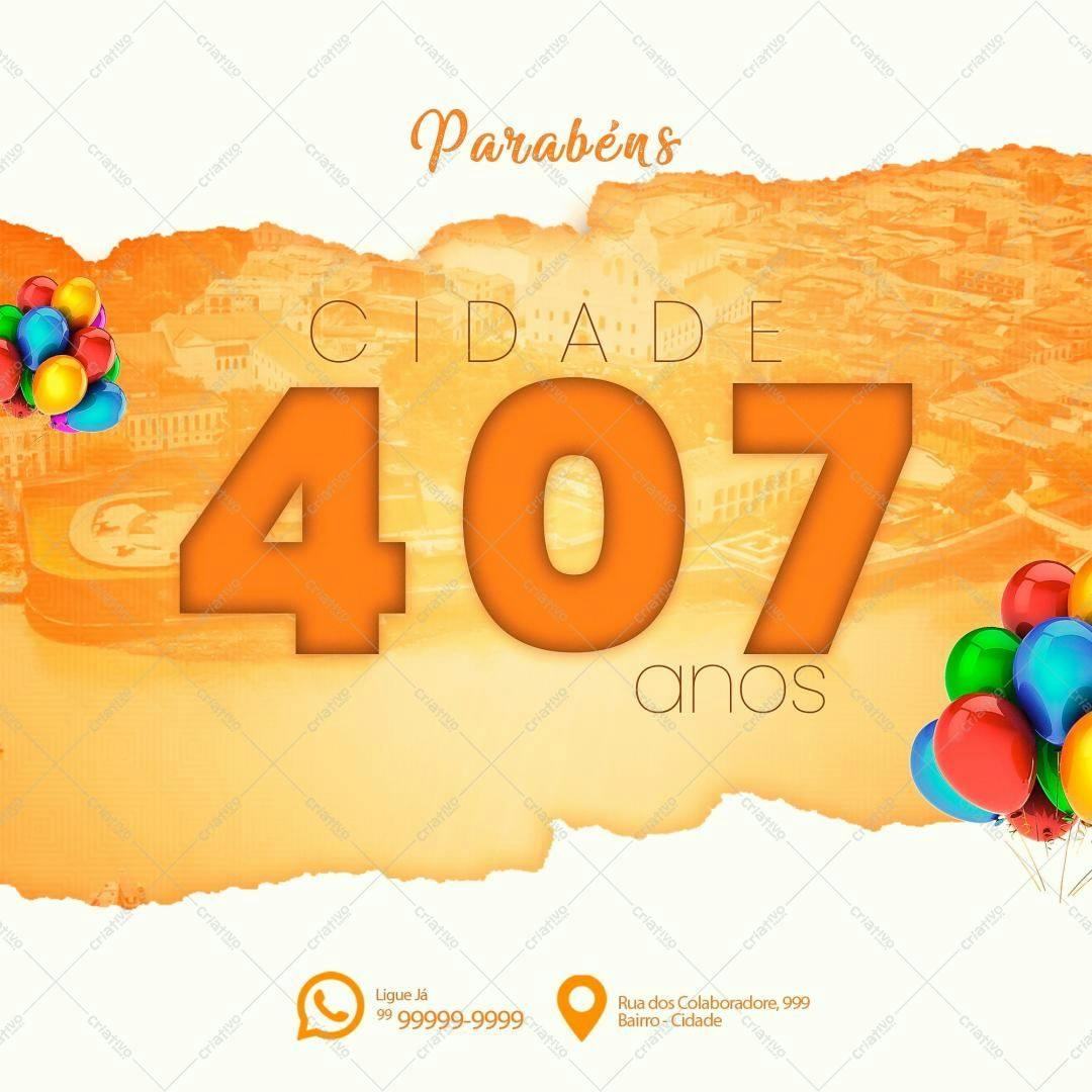 Post para Redes Sociais Aniversário Cidade 407 anos PSD Editável