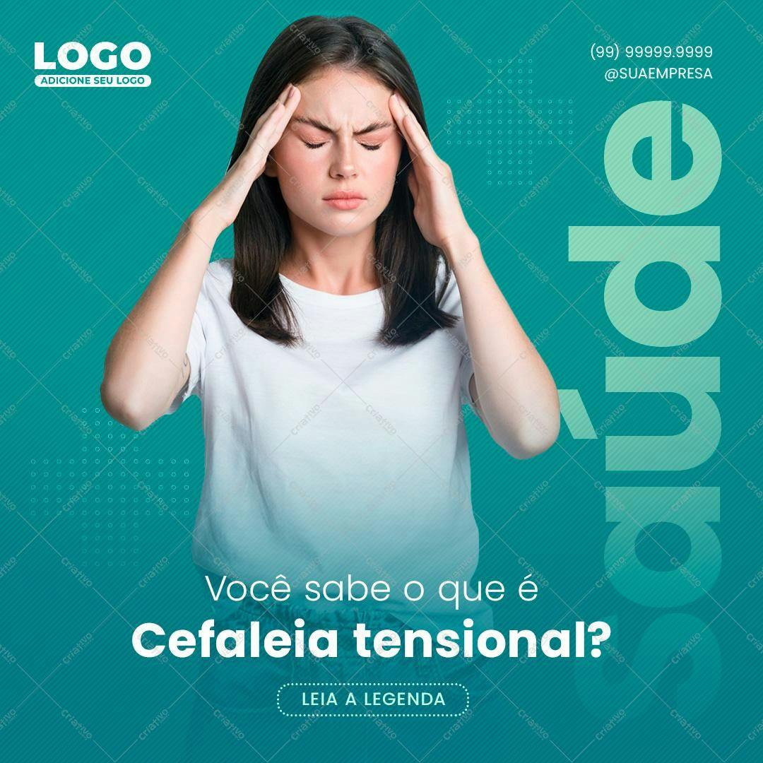 Post para Redes Sociais sobre Cefaleia Tensão PSD Editável