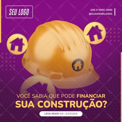 Feed - Você Sabia Que Pode Fincanciar Sua Contrução? - Psd