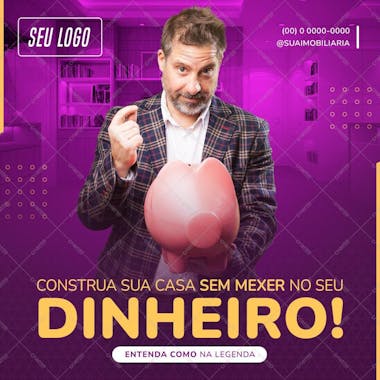 Feed construa sua casa sem mexer no seu dinheiro psd