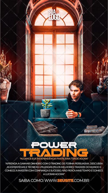 Story power trading alcance sua independencia financeira social media psd editavel