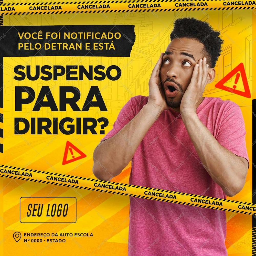 Feed - Você Foi Notificado Pelo Detran E Está Suspenso Para Dirigir - Psd