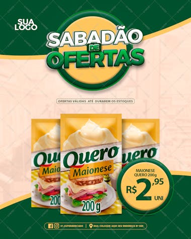 Feed sabadão de ofertas maionese quero