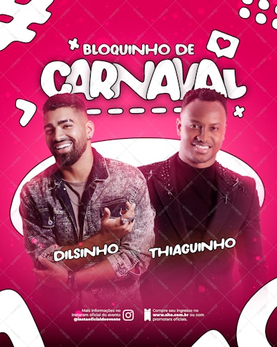 Flyer para Bloquinho de Carnaval com Dilsinho e Thiaguinho PSD Editável