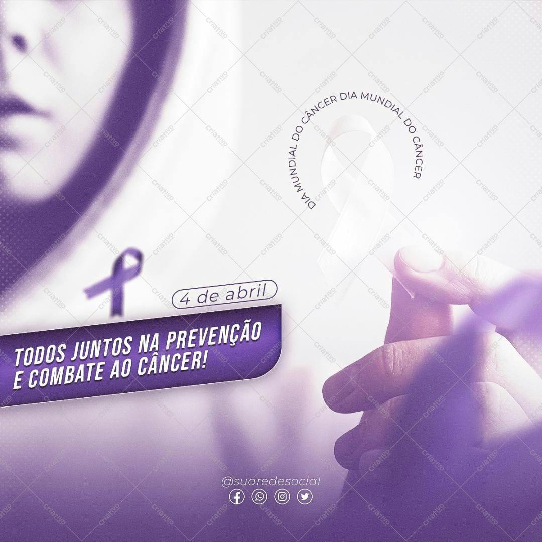 Post para Redes Sociais Dia Mundial do Câncer PSD Editável