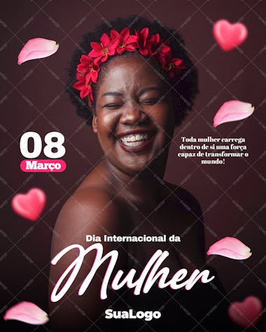 Dia 08 de março dia internacional da mulher