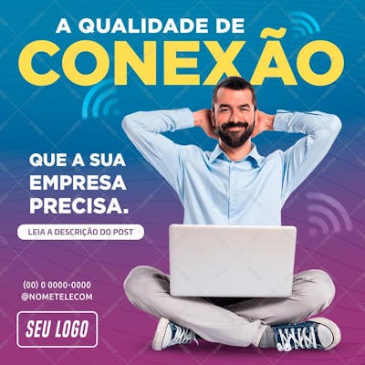 A Qualidade De Conexão! Feed