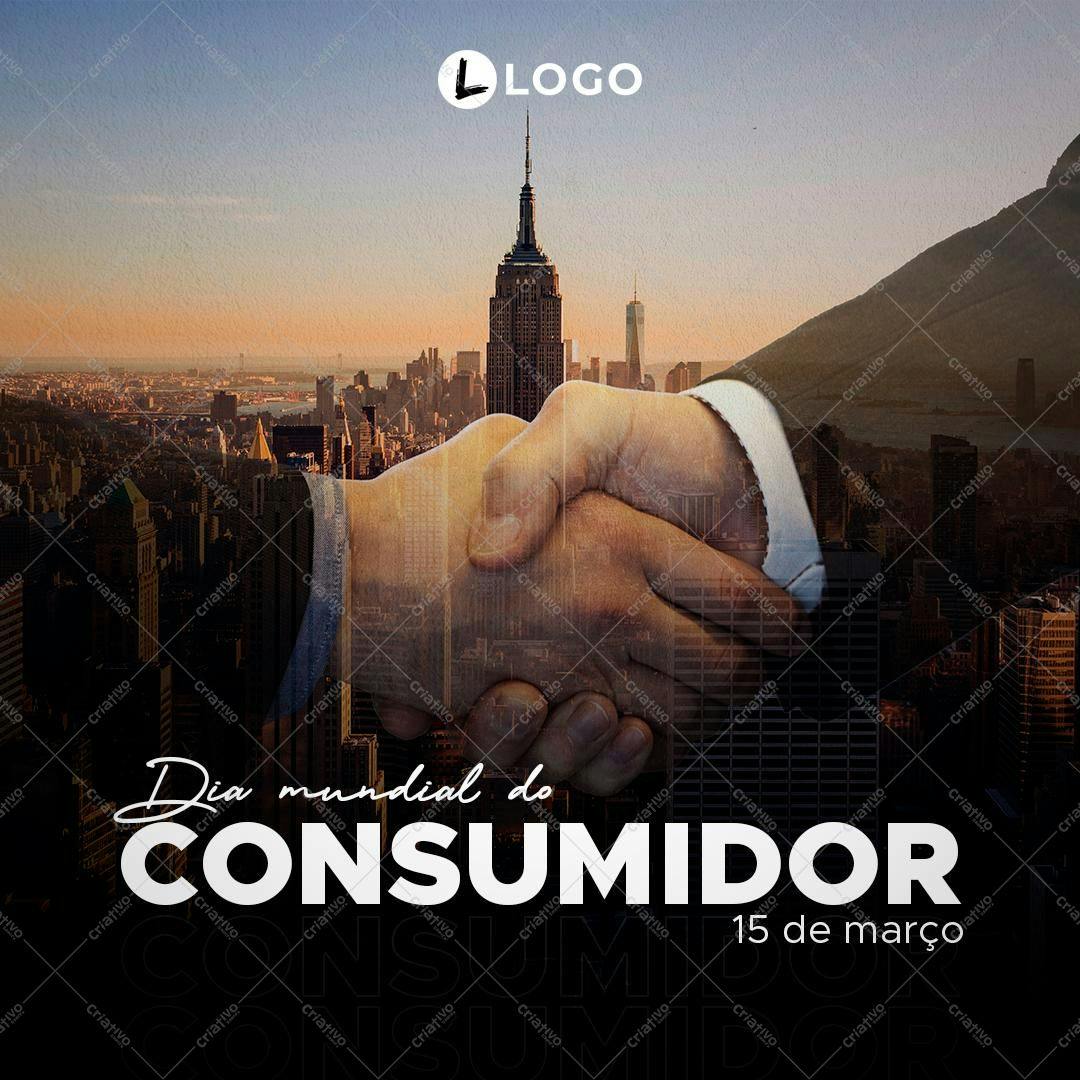 Post para Redes Sociais Dia Mundial do Consumidor PSD Editável