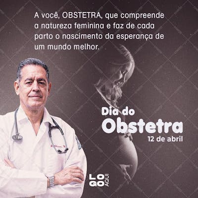 Dia Do Obstetra! , arte editável, imagens inclusas, PSD