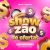 Selo showzão de ofertas posição 01