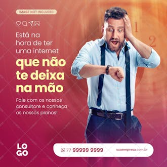 Internet que não te deixa na mão