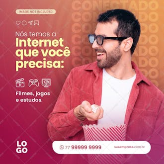 Nós temos a internet que você precisa