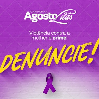 Post agosto lilás violência contra a mulher é crime