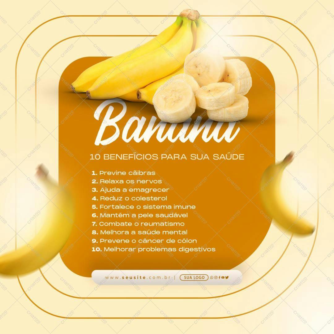 Post para Redes Sociais Benefícios da Banana PSD Editável