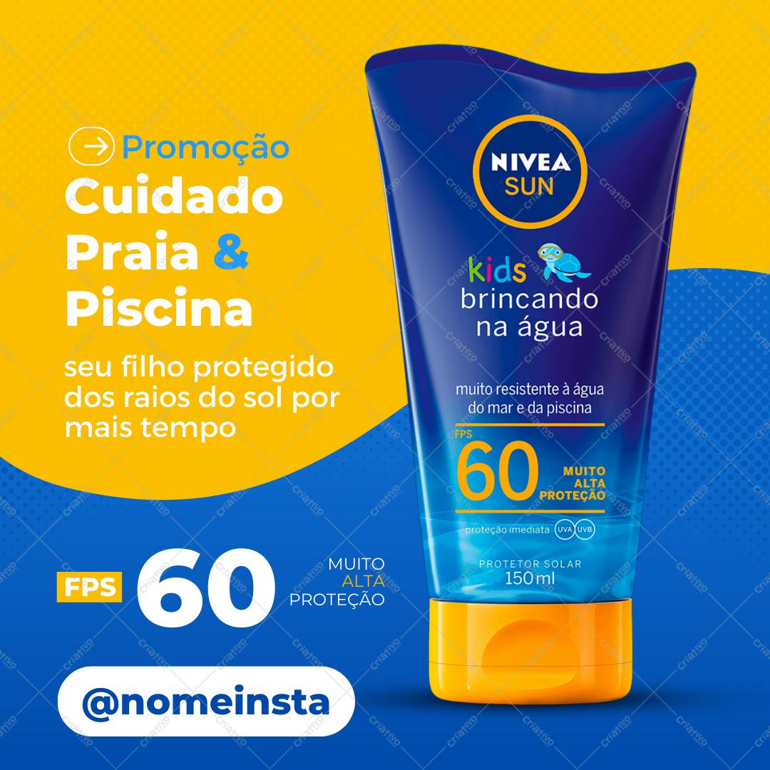 Post Instagram Protetor Solar Infantil NIVEA FPS 60 Editável no Canva