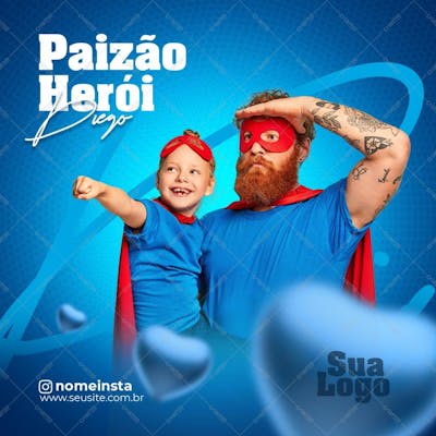 Meu Paizão Social Media 13 De Agosto Dia Dos Pais