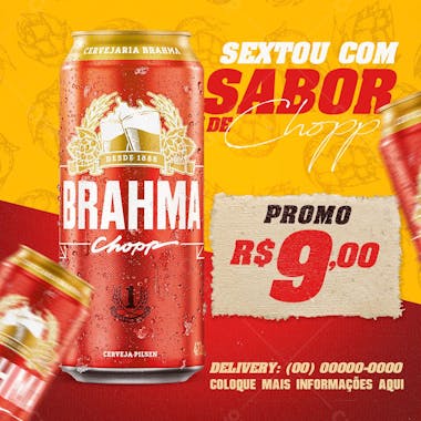 Sextou com sabor de brahma chopp